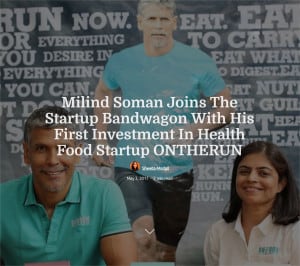 Milind Soman Joins The Startup Bandwagon With His First Investment In Health Food Startup ONTHERUN – Inc. 42